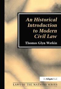 bokomslag An Historical Introduction to Modern Civil Law