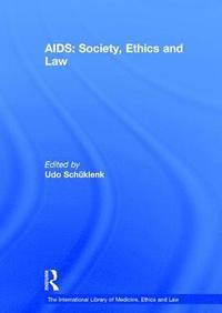 bokomslag AIDS: Society, Ethics and Law