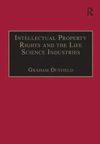 bokomslag Intellectual Property Rights and the Life Science Industries