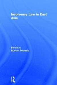 bokomslag Insolvency Law in East Asia