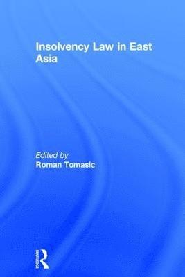 Insolvency Law in East Asia 1