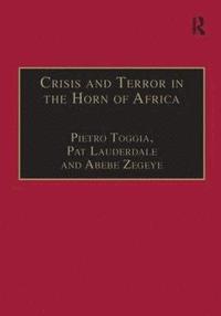 bokomslag Crisis and Terror in the Horn of Africa