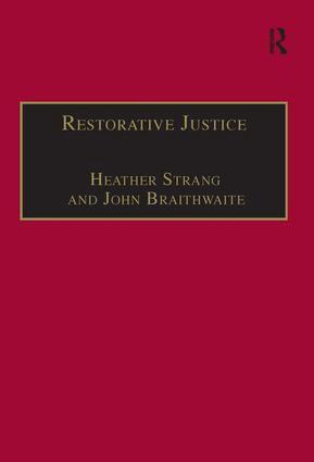 Heather Strang, John Braithwaite - Restorative Justice, Inbunden