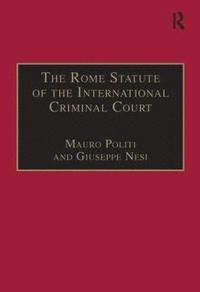 bokomslag The Rome Statute of the International Criminal Court