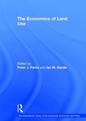 The Economics of Land Use 1