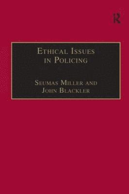 Ethical Issues in Policing 1