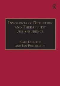 bokomslag Involuntary Detention and Therapeutic Jurisprudence