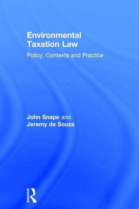 John Snape, Jeremy de Souza - Environmental Taxation Law, Inbunden