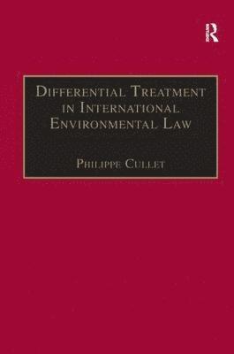 Differential Treatment in International Environmental Law 1