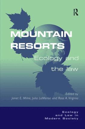 Julia LeMense, Janet E. Milne - Mountain Resorts, Inbunden