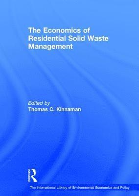 bokomslag The Economics of Residential Solid Waste Management