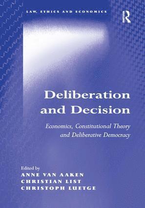 Deliberation and Decision 1