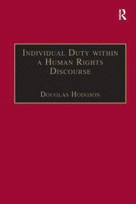 bokomslag Individual Duty within a Human Rights Discourse