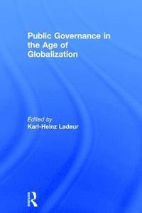 bokomslag Public Governance in the Age of Globalization