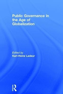 Public Governance in the Age of Globalization 1