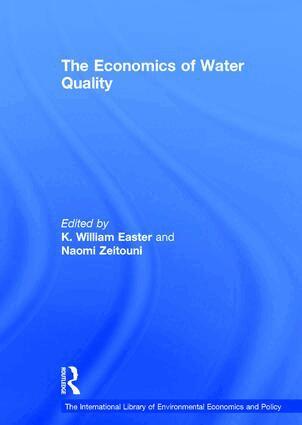 Naomi Zeitouni, K. William Easter - Economics of Water Quality, Inbunden