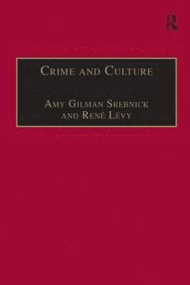 René Lévy, Amy Gilman Srebnick, Rene Levy - Crime and Culture, Inbunden