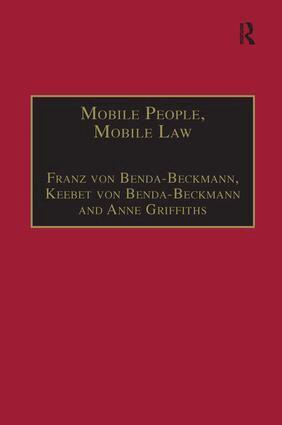 Franz von Benda-Beckmann, Keebet von Benda-Beckmann - Mobile People, Mobile Law, Inbunden