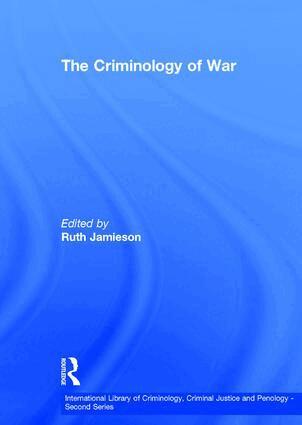 Ruth Jamieson - Criminology of War, Inbunden
