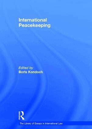 Boris Kondoch - International Peacekeeping, Inbunden