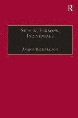 Selves, Persons, Individuals 1