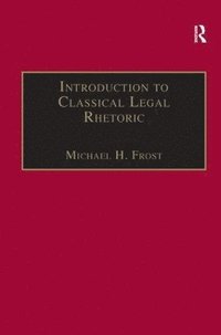 bokomslag Introduction to Classical Legal Rhetoric