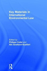 bokomslag Key Materials in International Environmental Law