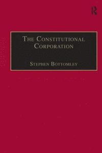 bokomslag The Constitutional Corporation