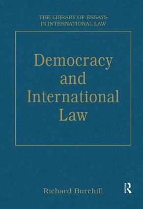 Richard Burchill - Democracy and International Law, Inbunden
