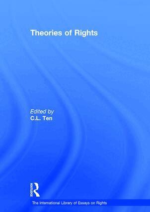 C.L. Ten - Theories of Rights, Inbunden