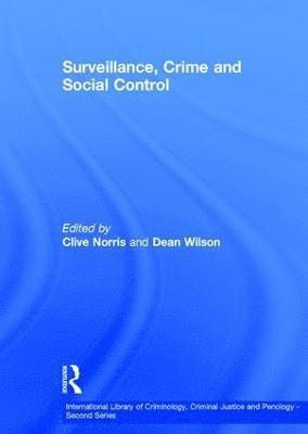 Surveillance, Crime and Social Control 1