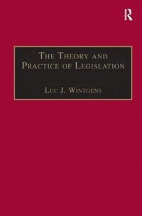 bokomslag The Theory and Practice of Legislation