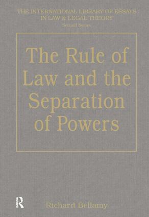 Richard Bellamy - Rule of Law and the Separation of Powers, Inbunden