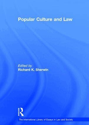 RichardK. Sherwin - Popular Culture and Law, Inbunden