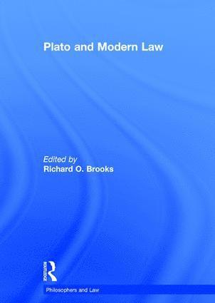 Richard O. Brooks - Plato and Modern Law, Inbunden