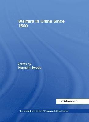 bokomslag Warfare in China Since 1600