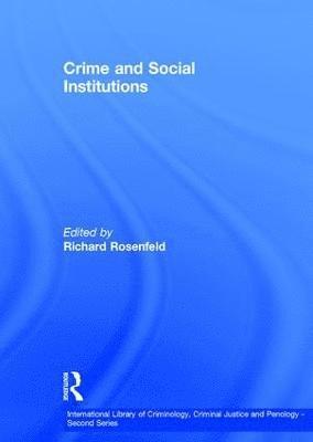 Crime and Social Institutions 1