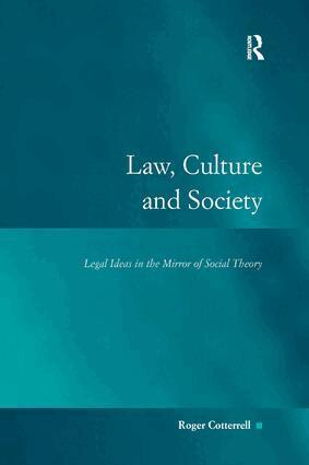 Roger Cotterrell - Law, Culture and Society, Häftad