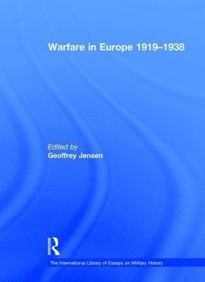 Warfare in Europe 1919–1938