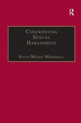 Anna-Maria Marshall - Confronting Sexual Harassment, Inbunden
