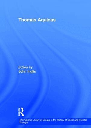 John Inglis - Thomas Aquinas, Inbunden