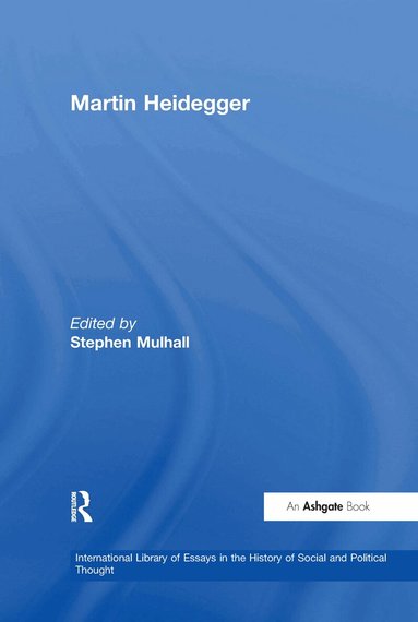 Stephen Mulhall - Martin Heidegger, Inbunden
