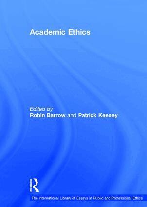 Patrick Keeney, Robin Barrow - Academic Ethics, Inbunden