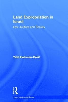 bokomslag Land Expropriation in Israel