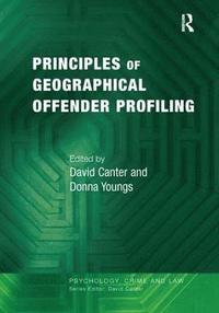 bokomslag Principles of Geographical Offender Profiling