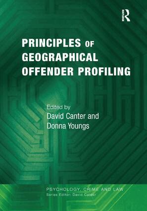 David Canter, Donna Youngs - Principles of Geographical Offender Profiling, Häftad