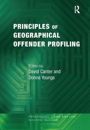 Principles of Geographical Offender Profiling 1