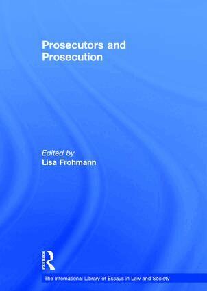 Lisa Frohmann - Prosecutors and Prosecution, Inbunden