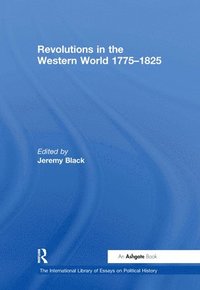 bokomslag Revolutions in the Western World 17751825