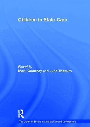 June Thoburn, Mark Courtney - Children in State Care, Inbunden